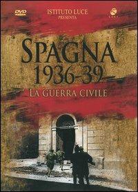 Spagna 1936 - 39. La guerra civile - DVD