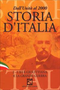Storia d'Italia. Vol. 02. L'età giolittiana e la grande guerra (1903 - 1918) di Folco Quilici - DVD