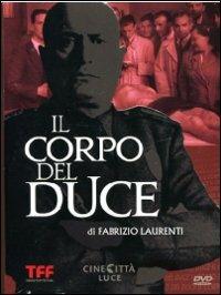 Il corpo del Duce di Fabrizio Laurenti - DVD