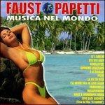 Musica nel mondo vol.1 - CD Audio di Fausto Papetti