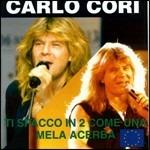 Ti spacco in due come una mela acerba - CD Audio di Carlo Cori