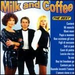 The Best - CD Audio di Milk and Coffee