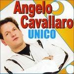 Unico - CD Audio di Angelo Cavallaro