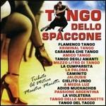 Tango Dello Spaccone