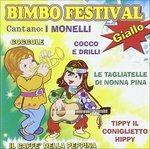 Bimbo Festival Giallo - CD Audio di Monelli