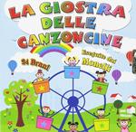 La Giostra Delle Canzoncine