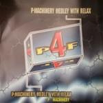 P'Machinery Medley With (Mix)