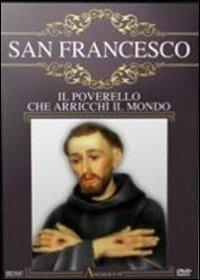 San Francesco. Il poverello che arricchì il mondo - DVD