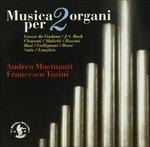 Musica per 2 Organi (Digipack) - CD Audio