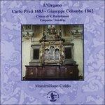 L'organo Carlo Prati 1683 - Giuseppe Colombo 1862 (Digipack) - CD Audio di Giovanni Battista Martini