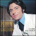 I successi di Peppino Gagliardi - CD Audio di Peppino Gagliardi