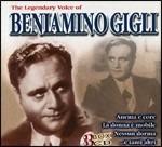 The Legendary Voice of Beniamino Gigli
