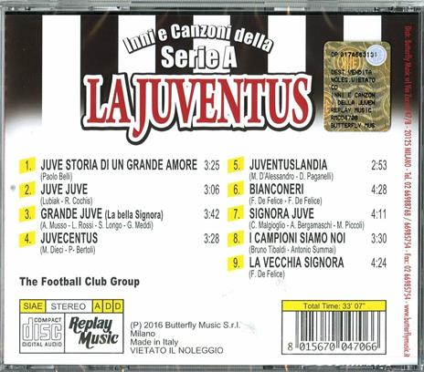 Inni e canzoni della Serie A. La Juventus - CD Audio - 2