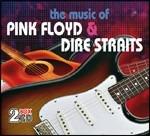 The Music of Pink Floyd & Dire Straits