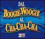 Dal boogie-woogie al cha-cha-cha