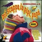 Bimbolandia vol.8. Mi scappa la pipì papà