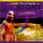 I Think You Heard Me Right - CD Audio di Claudio Rocchi