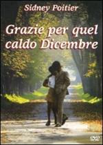 Grazie per quel caldo dicembre