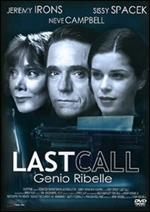 Last Call. Genio ribelle (DVD)