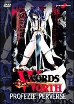 Words Worth. Profezie perverse (DVD)