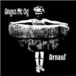 Arnaut - CD Audio di Angus Mc Og