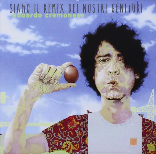 Siamo il remix dei nostri genitori - CD Audio di Edoardo Cremonese