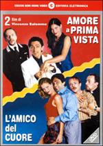 L' amico del cuore - Amore a prima vista