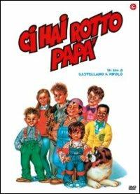 Ci hai rotto papà di Franco Castellano,Pipolo - DVD