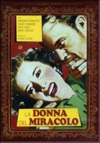 La donna del miracolo di Frank Capra - DVD