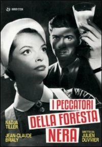 I peccatori della foresta nera di Julien Duvivier - DVD