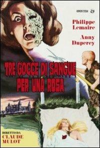 Tre gocce di sangue per una rosa di Claude Mulot - DVD