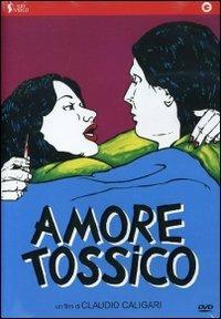 Amore tossico di Claudio Caligari - DVD