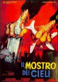 Il mostro dei cieli di Fred F. Sears - DVD