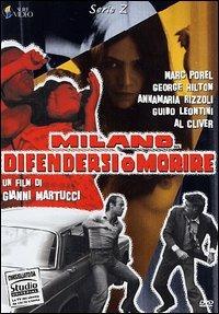 Milano... difendersi o morire di Gian Antonio Martucci - DVD