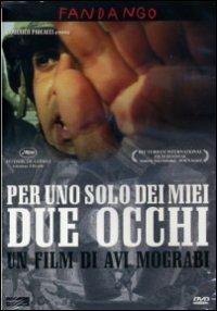 Per uno solo dei miei due occhi di Avi Mograbi - DVD