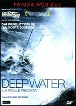 Deep Water. La folle regata