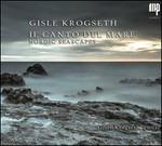 Il canto del mare. Nordic Seascapes (Digipack)