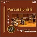 Percussionisti & Friends - CD Audio di Percussionisti dell'Orchestra Sinfonica Nazionale RAI