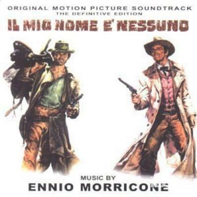 Il Mio Nome e Nessuno (Colonna sonora) - CD Audio di Ennio Morricone