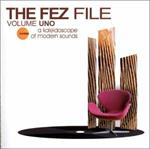 Fez File (The): Volume Uno