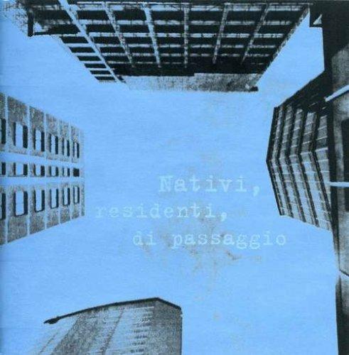 Nativi, Residenti, di Passaggio - CD Audio