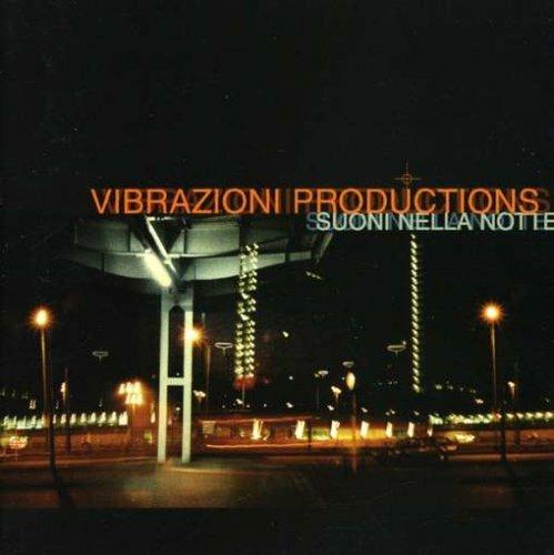 Suoni nella notte - CD Audio di Vibrazioni Productions