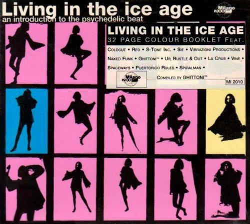 Living in the Ice Age - CD Audio di Ghittoni