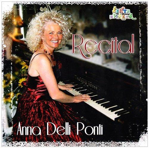 Recital - CD Audio di Anna Delli Ponti