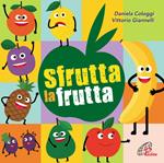 Sfrutta La Frutta