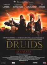 Druids. La rivolta