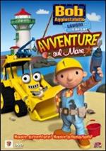 Bob Aggiustatutto. Vol. 4. Avventure sul mare