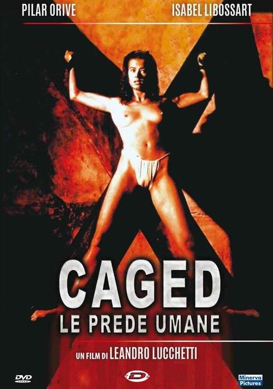 Caged. Le Prede Umane (DVD) di Leandro Lucchetti - DVD