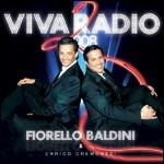 Viva Radio 2 - CD Audio di Fiorello,Marco Baldini