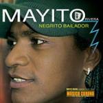 Negrito Bailador - CD Audio di Mayito Rivera